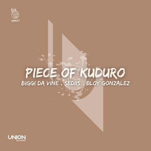 Biggi Da Vine, Sediis, Eloy Gonzalez - Piece of Kuduro [UR477]